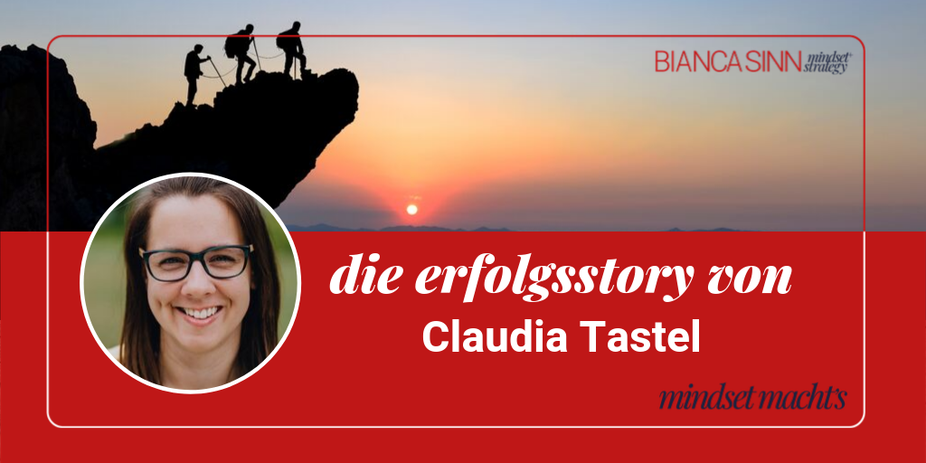 Erfolgsstory Claudia Tastel